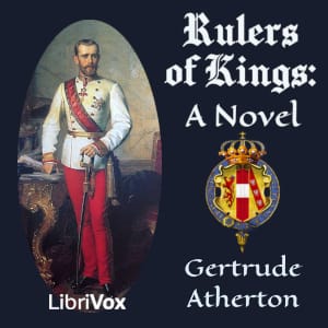 Rulers of Kings: A Novel