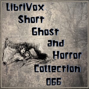 Short Ghost and Horror Collection 066