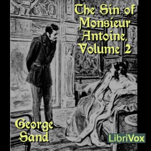 Sin of Monsieur Antoine, Volume 2