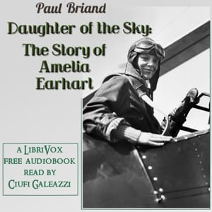Daughter of the Sky: The Story of Amelia Earhart