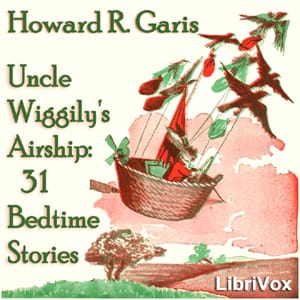 Uncle Wiggily's Airship: Bedtime Stories