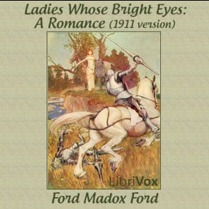 Ladies Whose Bright Eyes: A Romance (1911 version)