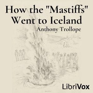 How the "Mastiffs" Went to Iceland