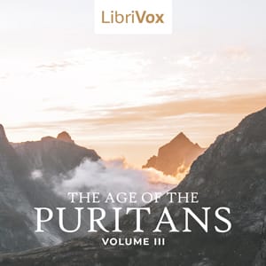 Age of the Puritans, Volume 3
