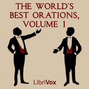 World's Best Orations, Volume 1