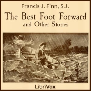 Best Foot Forward and Other Stories