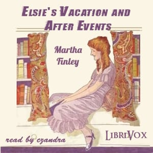 Elsie's Vacation and After Events