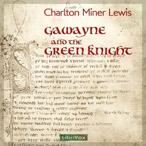 Gawayne and the Green Knight (Lewis Translation Version 2)