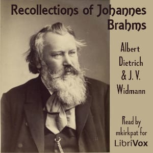 Recollections of Johannes Brahms