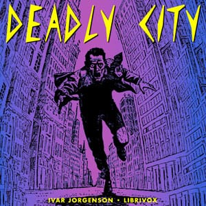 Deadly City
