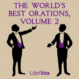 World's Best Orations, Volume 2