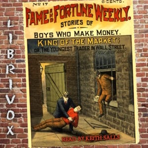 Fame and Fortune Weekly No. 17: King of the Market