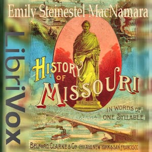 History Of Missouri In Words Of One Syllable