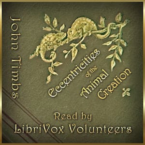 Eccentricities of the Animal Creation