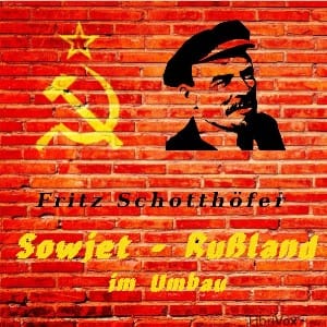 Sowjet-Rußland im Umbau