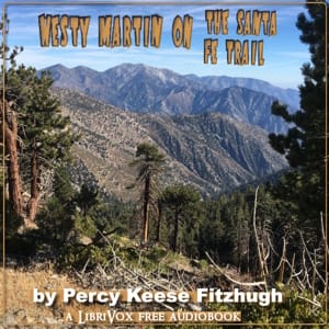 Westy Martin on the Santa Fe Trail