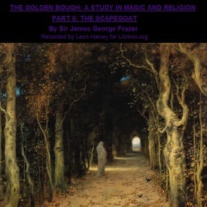 Golden Bough. Part VI. The Scapegoat