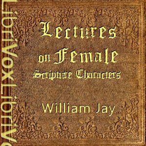 Lectures on Female Scripture Characters