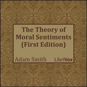 Theory of Moral Sentiments (First Edition)