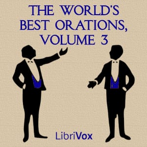 World's Best Orations, Volume 3