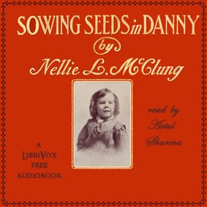 Sowing Seeds in Danny