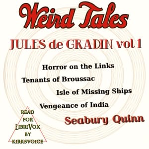 Weird Tales: Jules de Grandin Vol. 1
