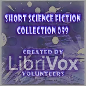 Short Science Fiction Collection 099