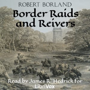 Border Raids and Reivers
