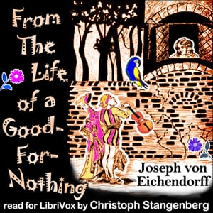 From the Life of a Good-For-Nothing