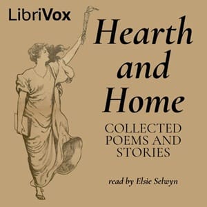 Hearth and Home: Collected Poems and Stories