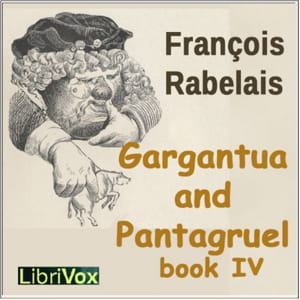 Gargantua and Pantagruel, Book IV