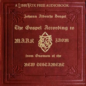 Gospel According to Mark, from Gnomon of the New Testament