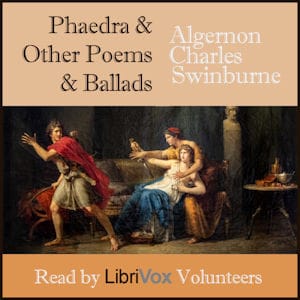 Phaedra and other Poems and Ballads