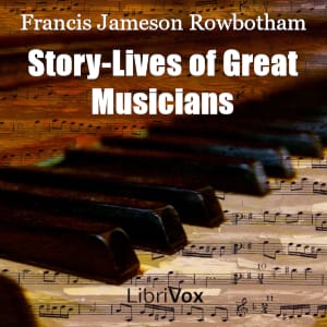 Story-Lives of Great Musicians