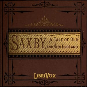 Saxby: a tale of old and new England