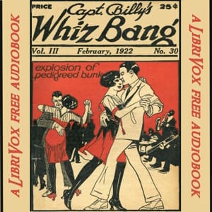 Captain Billy's Whiz Bang, Vol. 3, No. 30, February, 1922