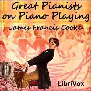 Great Pianists on Piano Playing