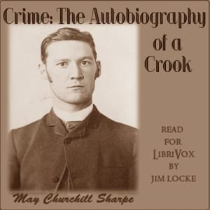 Crime: The Autobiography of a Crook