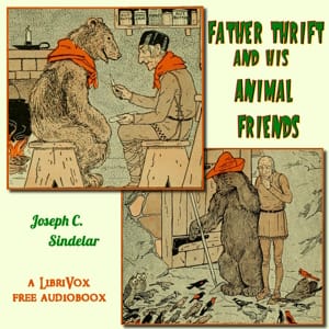 Father Thrift and His Animal Friends