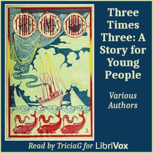 Three Times Three: A Story for Young People