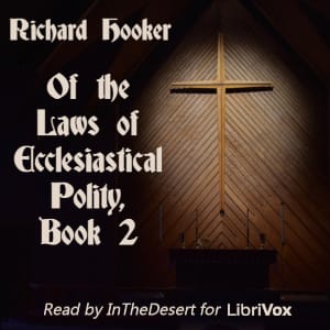 Of the Laws of Ecclesiastical Polity, Book 2