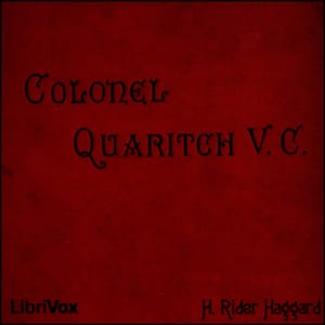 Colonel Quaritch, V.C.: A Tale of Country Life