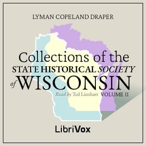 Collections of the State Historical Society of Wisconsin Vol 2