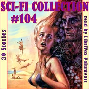 Short Science Fiction Collection 104