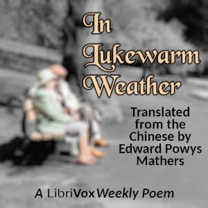 In Lukewarm Weather