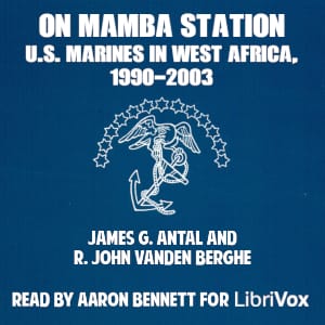 On Mamba Station: U.S. Marines in West Africa, 1990-2003