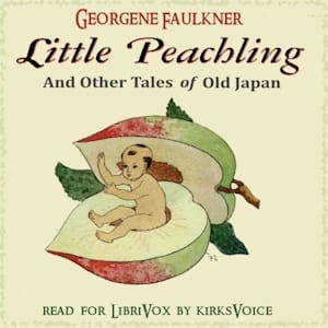Little Peachling and Other Tales of Old Japan