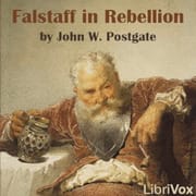 Falstaff in Rebellion; or The Mutineers of Eastcheap