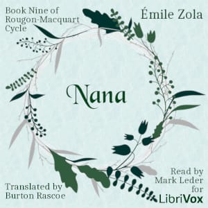 Nana (Version 2), Book Nine of Rougon-Macquart Cycle