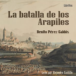 batalla de los Arapiles (Versión 2). Episodios Nacionales X. Serie 1.